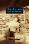 King Records Of Cincinnati Hardcover