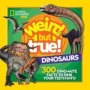 Weird But True Dinosaurs - 300 Dino-mite Facts To Sink Your Teeth Into   Paperback