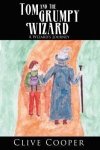 Tom And The Grumpy Wizard