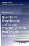 Quantitative Recombination And Transport Properties In Silicon From Dynamic Luminescence Hardcover 2014 Ed.