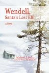 Wendell Santa's Lost Elf