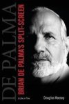 Brian De Palma& 39 S Split-screen - A Life In Film Paperback