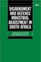 Disarmament And Defence Industrial Adjustment In South Africa   Hardcover