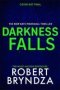 Darkness Falls - The Unmissable New Thriller In The Pulse-pounding Kate Marshall Series   Hardcover