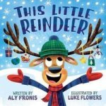 This Little Reindeer Board Book