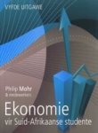 Ekonomie Vir Suid-afrikaanse Studente 5TH Edition Semester-rental