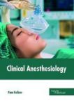Clinical Anesthesiology Hardcover