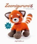 Zoomigurumi 6 - 15 Cute Amigurumi Patterns By 15 Great Designers Paperback