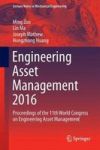 Engineering Asset Management 2016 - Proceedings Of The 11TH World Congress On Engineering Asset Management Hardcover 1ST Ed. 201