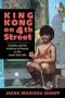 King Kong On 4TH Street - Families And The Violence Of Poverty On The Lower East Side   Hardcover