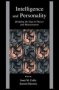 Intelligence And Personality - Bridging The Gap In Theory And Measurement   Paperback