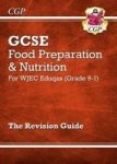 New Grade 9-1 Gcse Food Preparation & Nutrition - Wjec Eduqas Revision Guide Paperback