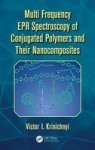 Multi Frequency Epr Spectroscopy Of Conjugated Polymers And Their Nanocomposites Hardcover