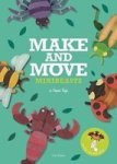 Make & Move: Minibeasts - 12 Paper Puppets To Press Out And Play Paperback