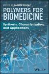 Polymers For Biomedicine - Synthesis Characterization And Applications Hardcover