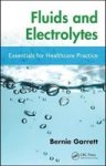Fluids And Electrolytes - Essentials For Nursing And Healthcare Practice Paperback
