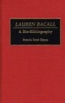 Lauren Bacall - A Bio-bibliography Hardcover Annotated Edition