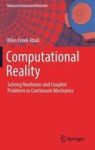 Computational Reality - Solving Nonlinear And Coupled Problems In Continuum Mechanics Hardcover 1ST Ed. 2017