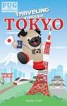 Traveling Through Tokyo - A Kids& 39 Travel Guide Hardcover