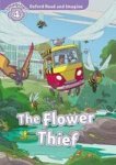 Oxford Read And Imagine: Level 4: The Flower Thief Paperback
