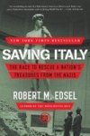 Saving Italy The Race To Rescue A Nation& 39 S Treasures From The Nazis Paperback