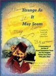 Strange As It May Seem Hardcover