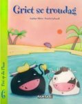 Griet Se Troudag
