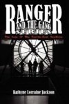 Ranger And The Gang Series