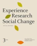 Experience Research Social Change - Critical Methods Paperback 3rd Revised Edition