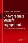 Undergraduate Student Engagement - Theory And Practice In China And The UK Hardcover 1ST Ed. 2018