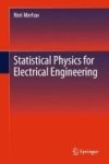Statistical Physics For Electrical Engineering Paperback 1ST Ed. 2018