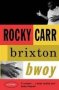 Brixton Bwoy   Paperback