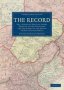 The Record - Or A Series Of Official Papers Relative To The Condition And Treatment Of The Native Tribes Of South Africa   Paperback