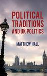 Political Traditions and UK Politics Hardcover