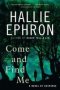 Come And Find Me - A Novel Of Suspense   Paperback