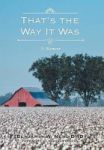 That& 39 S The Way It Was - A Memoir Hardcover