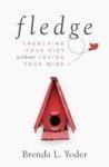Fledge - Launching Your Kids Without Losing Your Mind Paperback