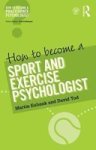 How To Become A Sport And Exercise Psychologist Paperback