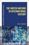The United Nations In International History Hardcover