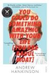 You Could Do Something Amazing With Your Life You Are Raoul Moat Paperback