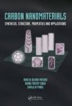 Carbon Nanomaterials - Synthesis Structure Properties And Applications Hardcover