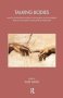 Talking Bodies - How Do We Integrate Working With The Body In Psychotherapy From An Attachment And Relational Perspective?   Hardcover