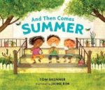 And Then Comes Summer Hardcover