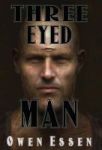 Three Eyed Man Hardcover