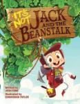 It& 39 S Not Jack And The Beanstalk Hardcover