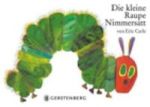 Eric Carle - German - Die Kleine Raupe Nimmersatt German Hardcover