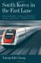 South Korea In The Fast Lane - Economic Development And Capital Formation   Hardcover