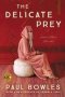 The Delicate Prey Deluxe Edition - And Other Stories   Paperback