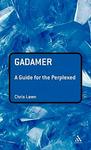Gadamer a Guide for the Perplexed