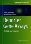 Reporter Gene Assays - Methods And Protocols Hardcover 1ST Ed. 2018